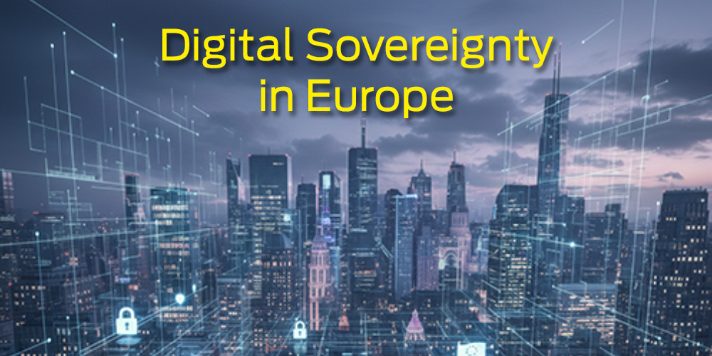 Digital Sovereignty in Europe